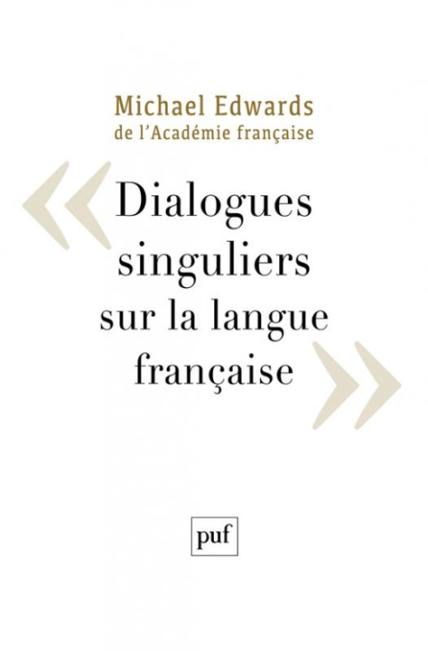 Dialogues singuliers sur la langue française > Wydawnictwa Francuskie